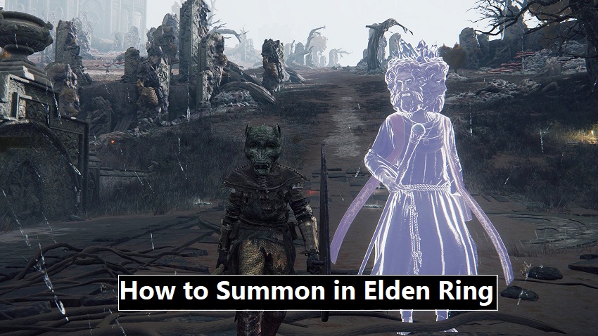 You are currently viewing How to Summon in Elden Ring